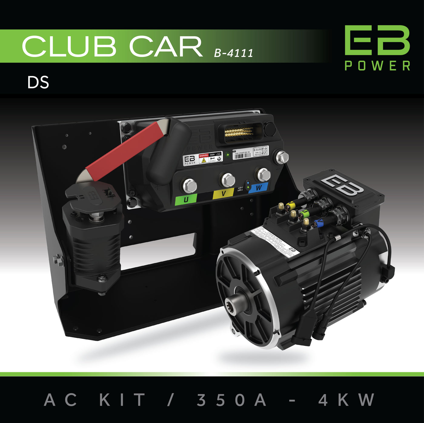 EB Power AC Kit / 350A + 4kW (GREAT TORQUE) / Club Car DS Series/Resistor Carts