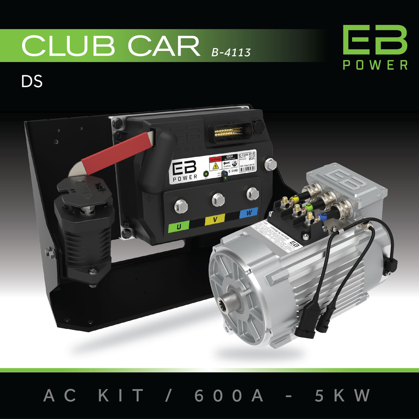 EB Power AC Kit / 600A + 5kW (MOST TORQUE) / Club Car DS/Villager
