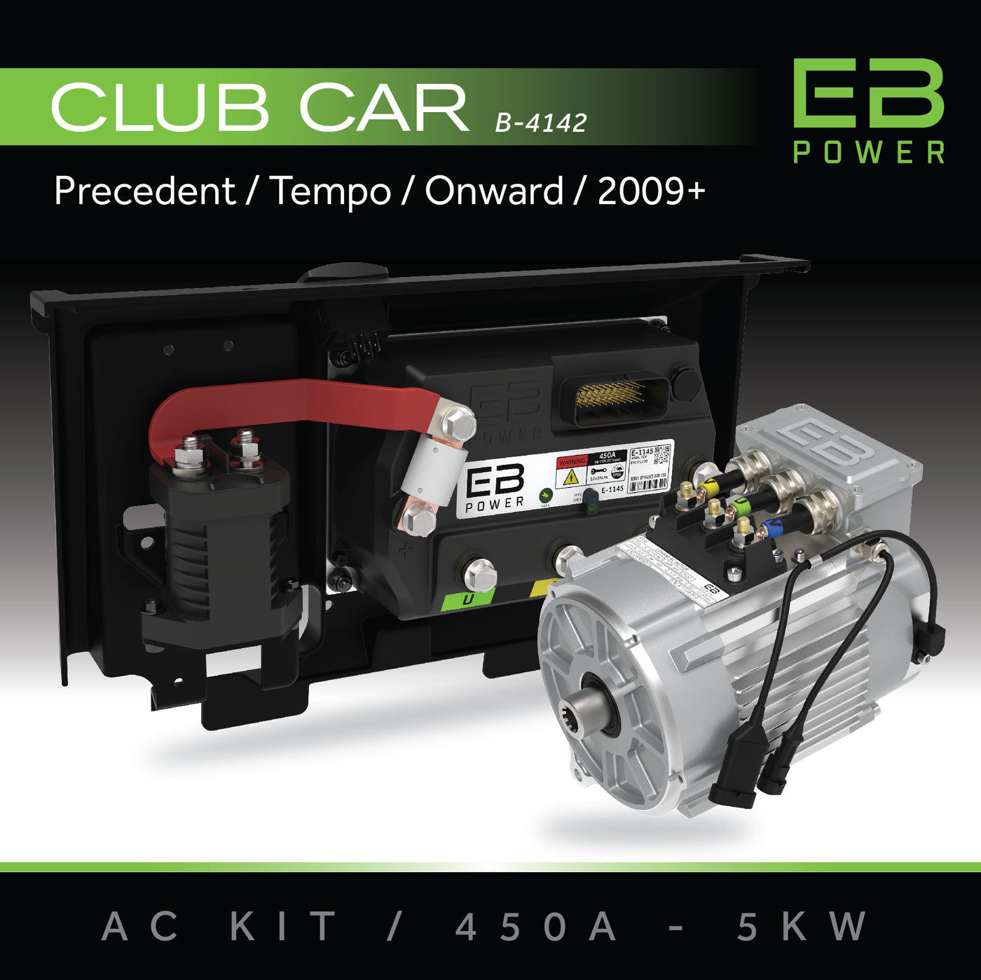 EB Power AC Kit / 450A + 5kW (BETTER TORQUE) / Club Car Precedent/Tempo/Onward / 2009+