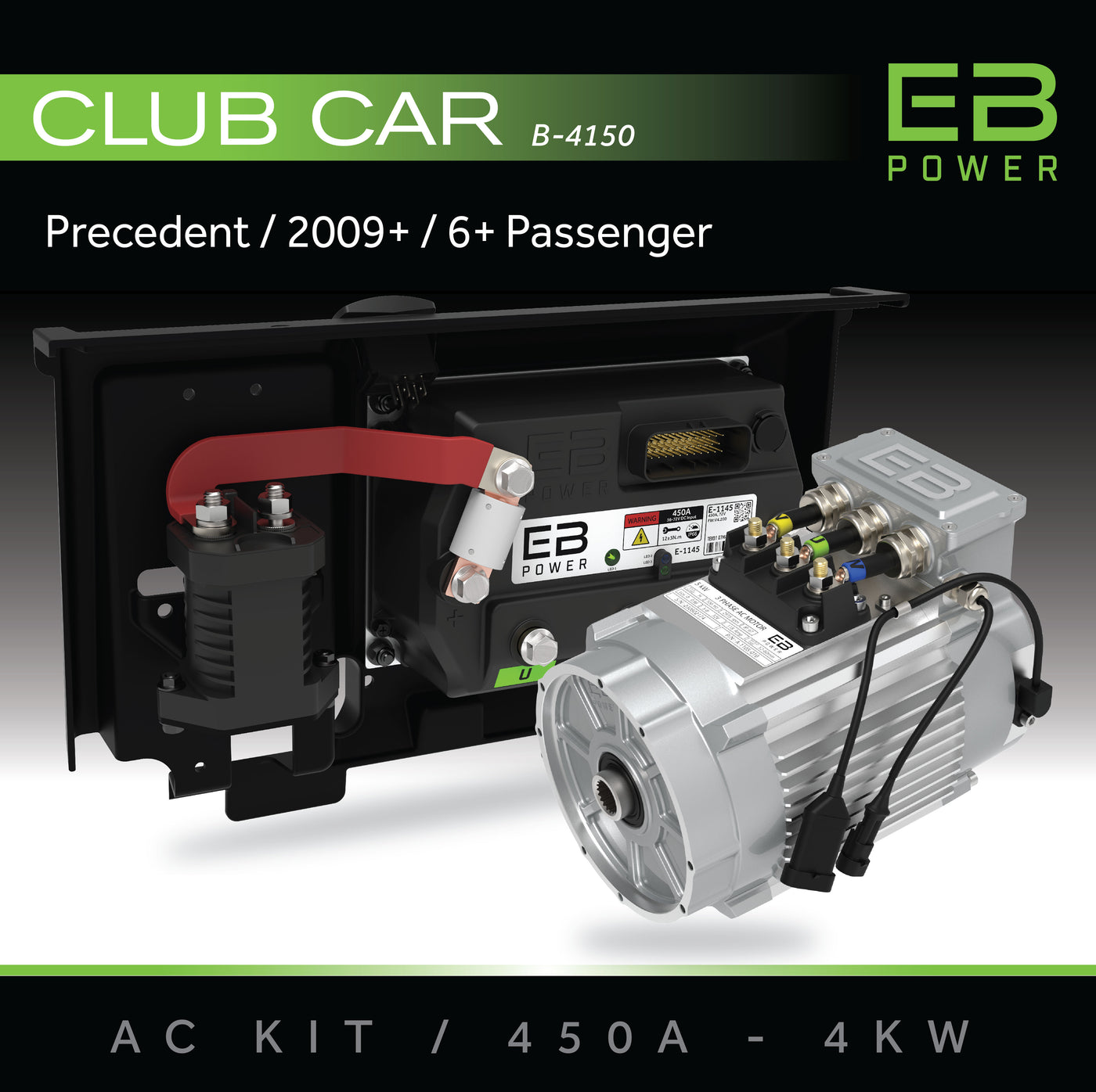 EB Power AC Kit / 450A + 4kW (BETTER TORQUE) / Club Car Precedent / 2009+ / 6+ Passenger