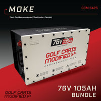 GCModified 76V 105AH Battery Bundle / Moke